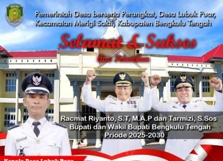 Pemerintah Desa Lubuk Puar Ucapkan Selamat dan Sukses atas Dilantiknya Bupati dan Wakil Bupati Bengkulu Tengah Priode 2025-2030