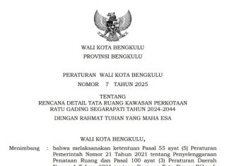 Perwal No. 7 Tahun 2025 Tetapkan RDTR Kawasan Ratu Gading Segarapati Kota Bengkulu